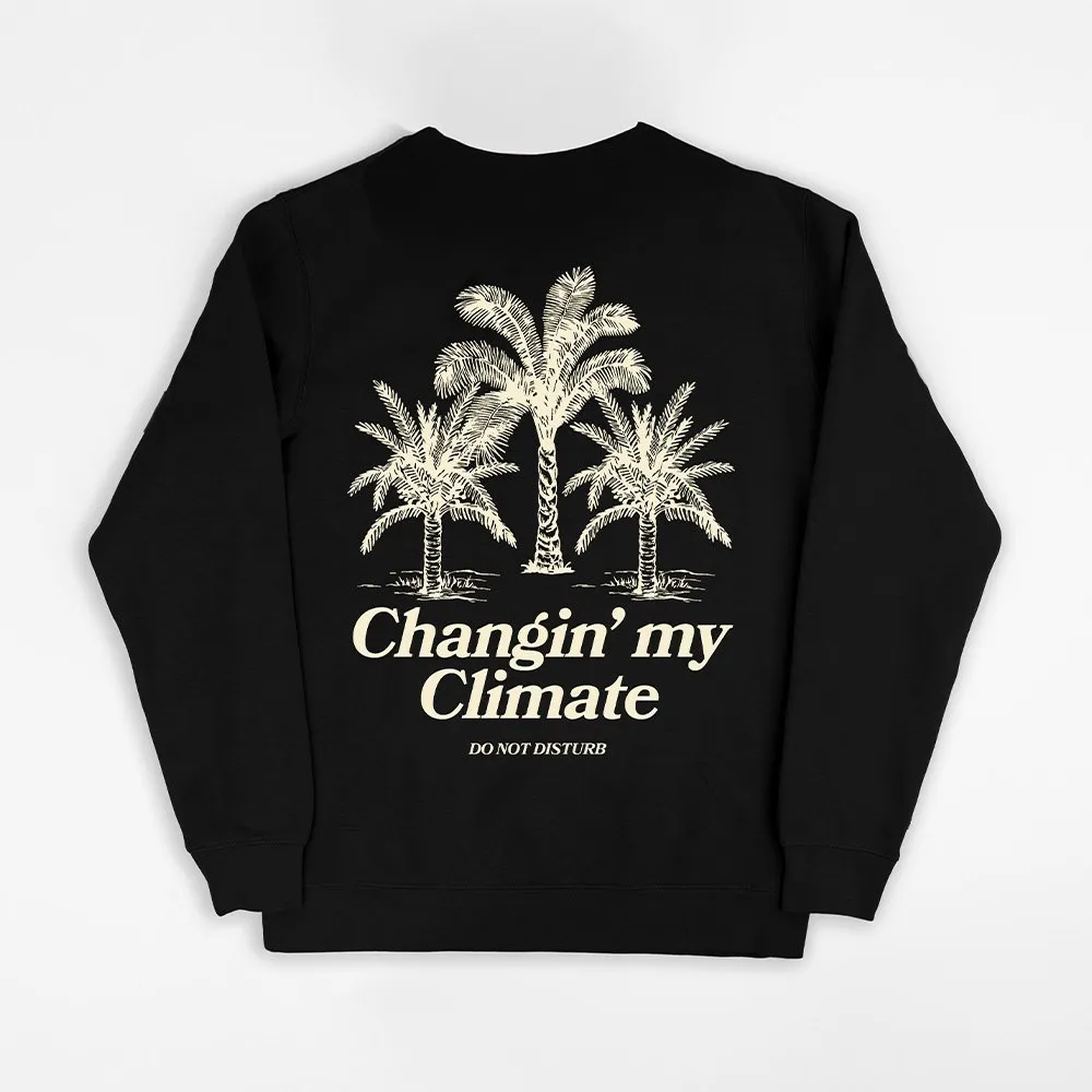 Changin’ My Climate Crewneck Fleece