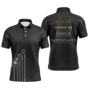 Chiptshirts - Polo De Golf, Cadeau Original Pour Fans De Golf, Polo de Sport Homme et Femme, Club de Golf, Rétro Vintage, La Vie Est Pleine De Choix Importants - CTS26052234